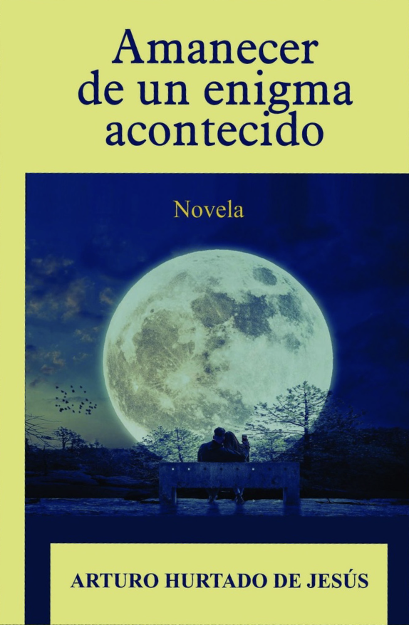 Amanecer de un enigma acontecido