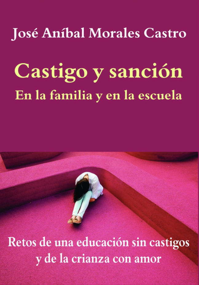 Castigo y sanción en la familia y en la escuela