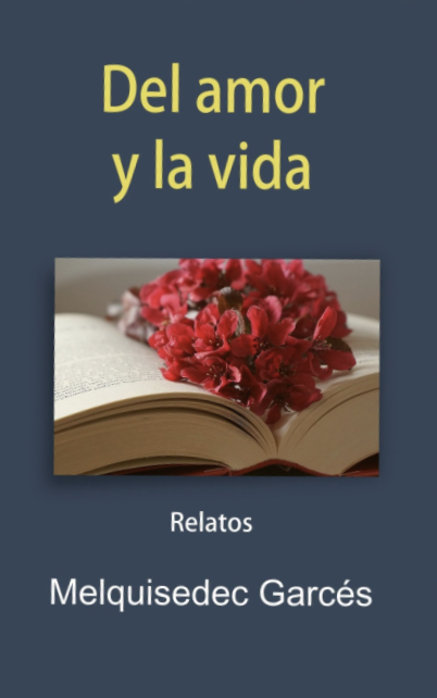 Del amor y la vida, relatos