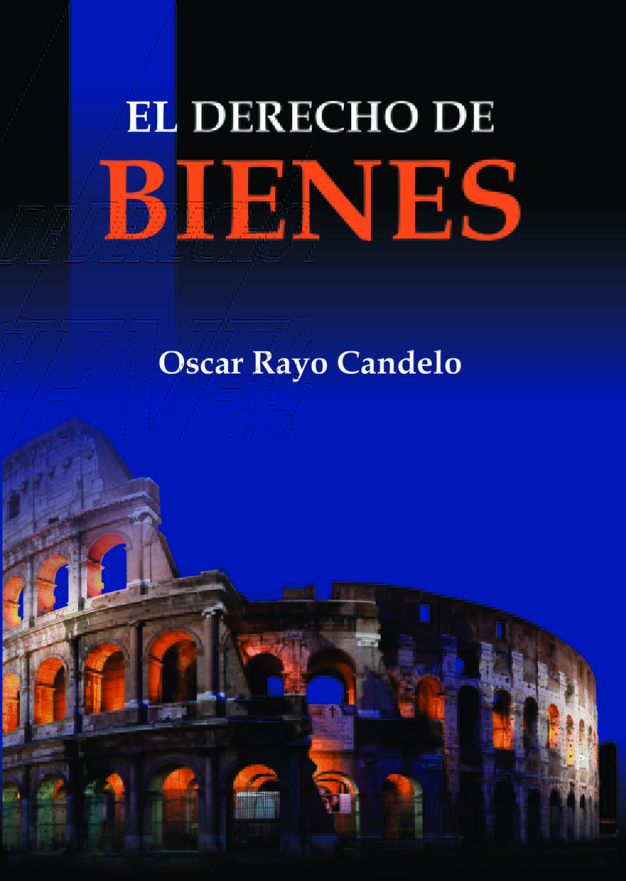El Derecho de Bienes