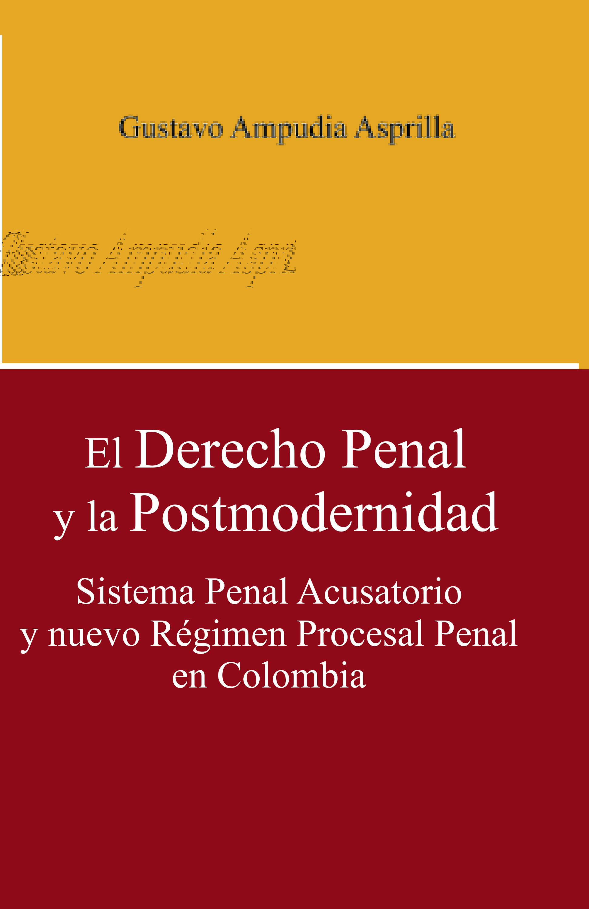El Derecho Penal y la Postmodernidad