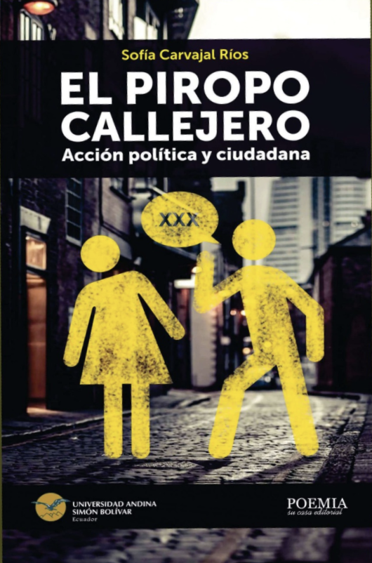 El piropo callejero, acción política y ciudadana