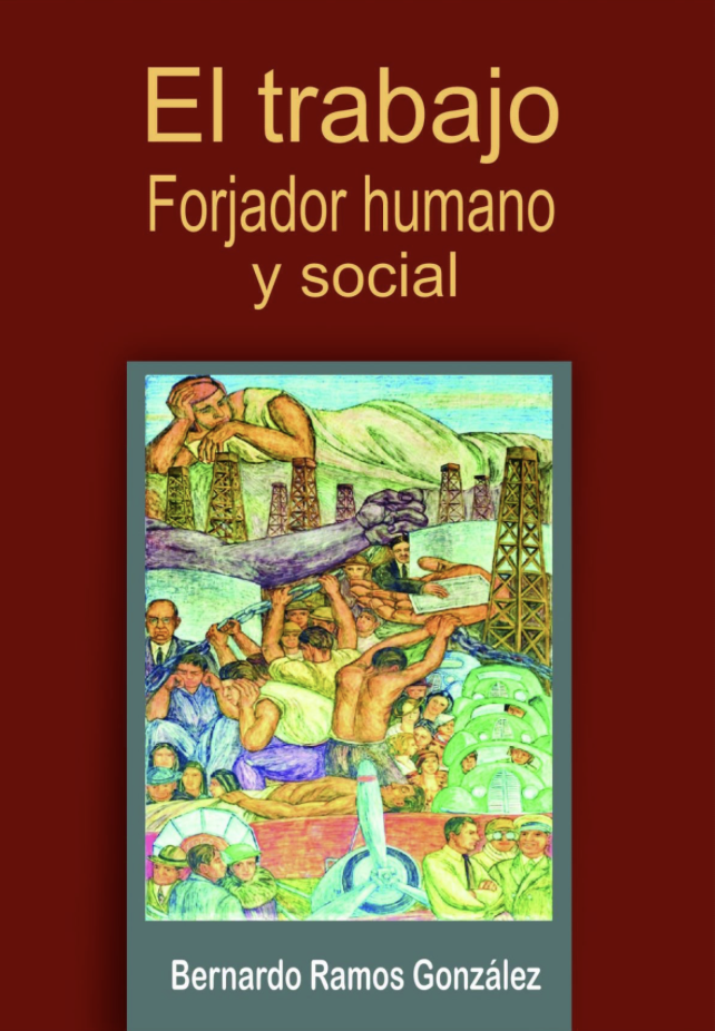 El trabajo, constructor humano y social