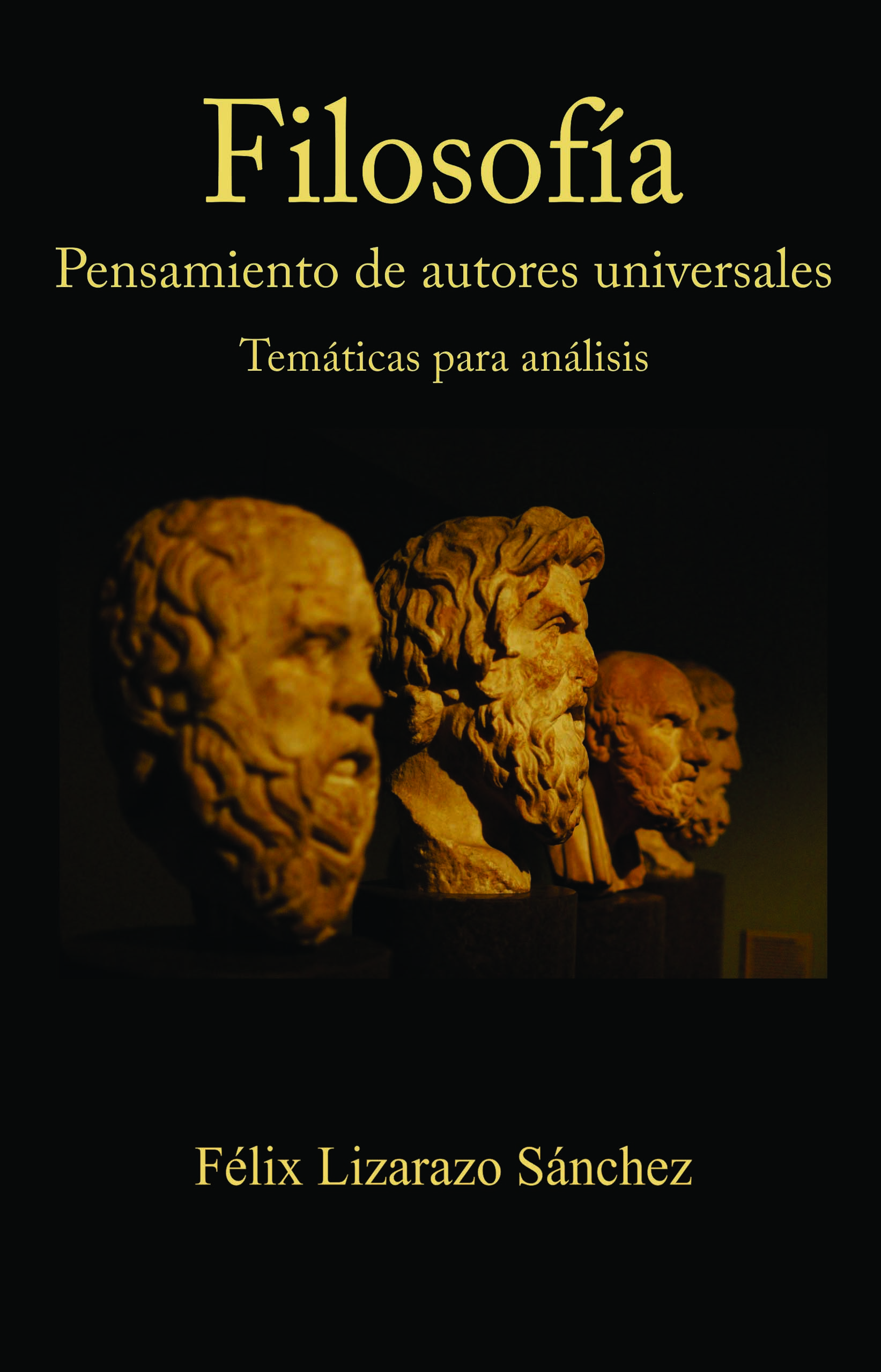 Filosofía Pensamiento de autores universales