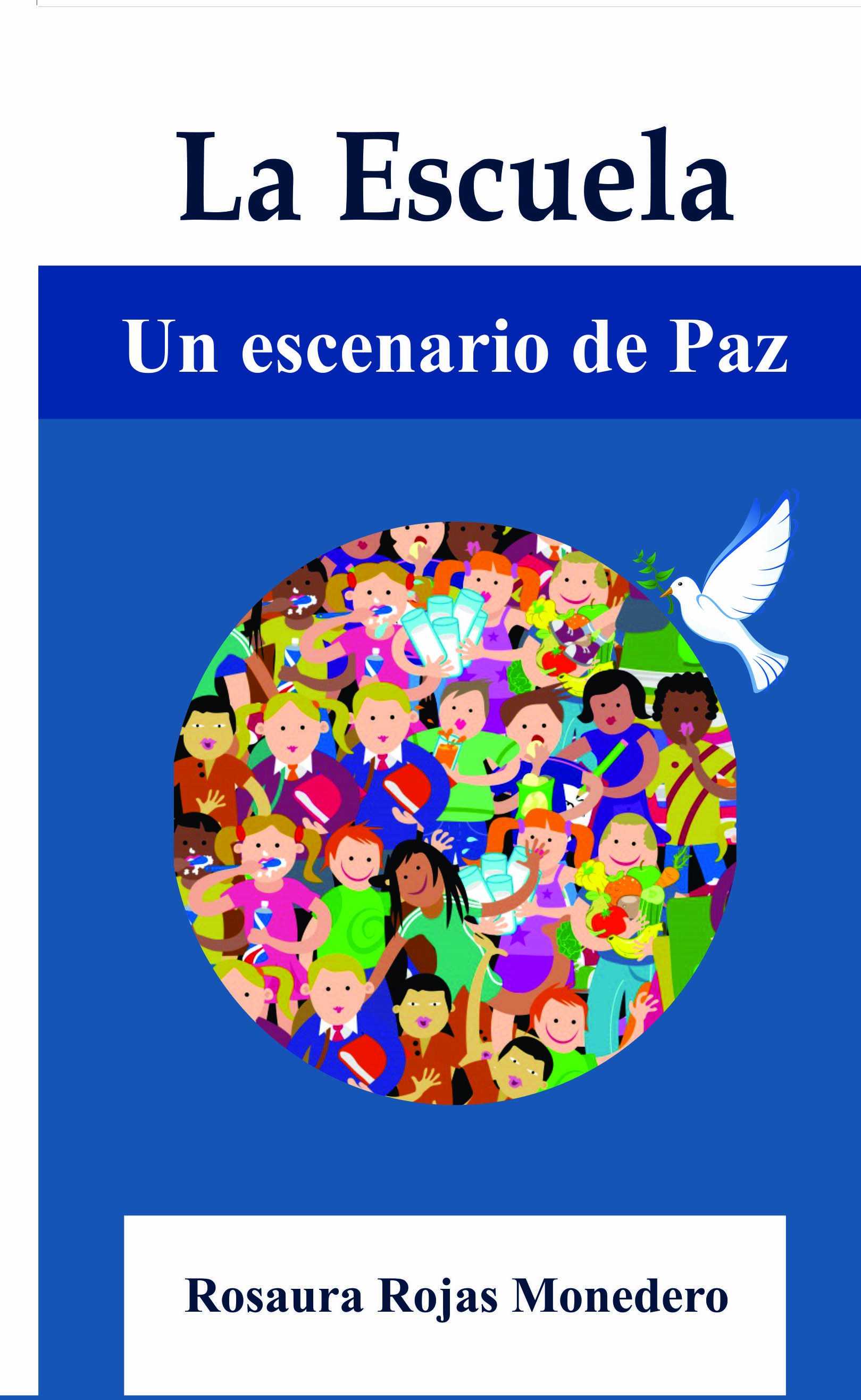 La Escuela  un escenario de Paz