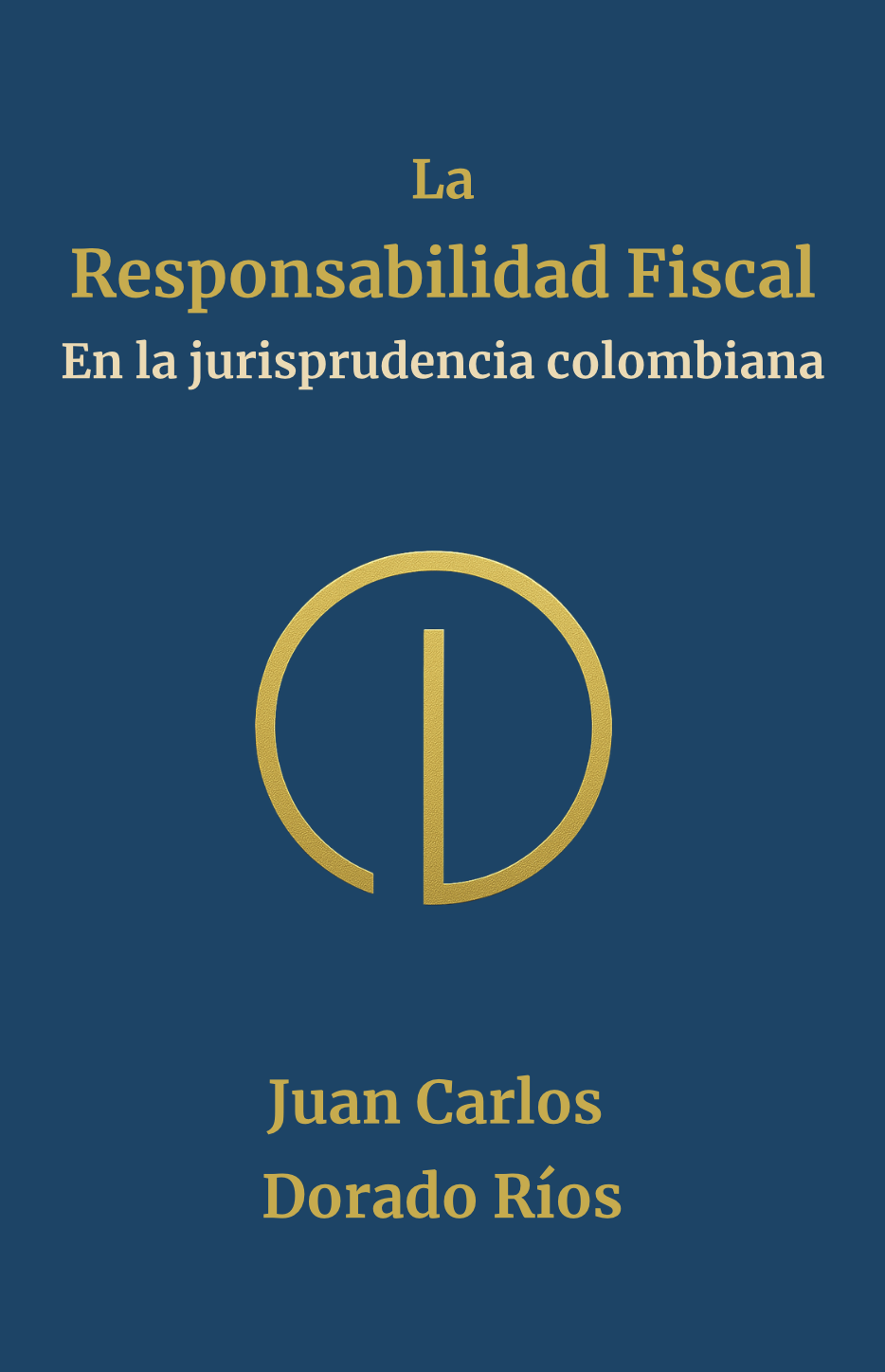 La Responsabilidad Fiscal en la jurisprudencia colombiana