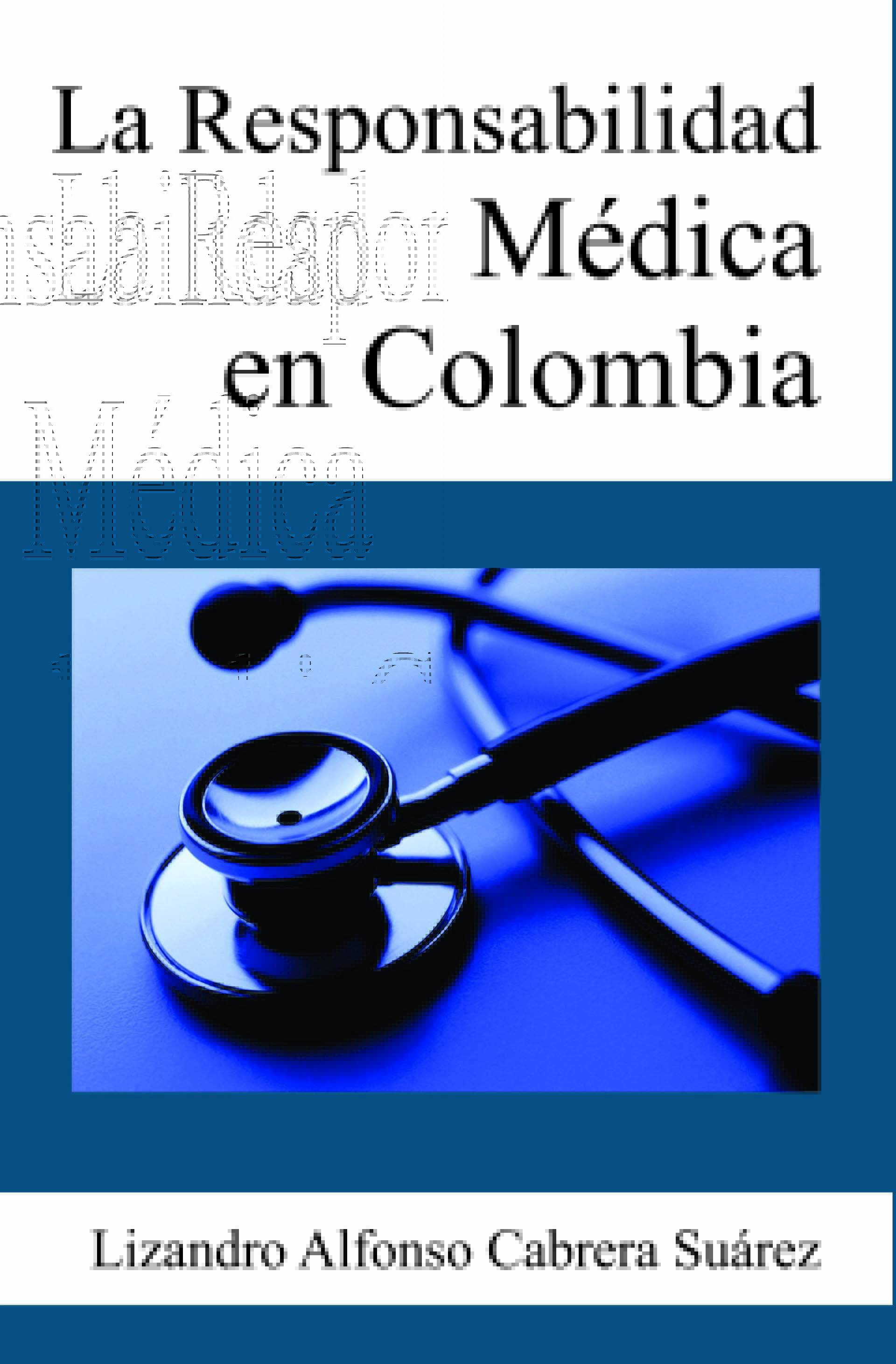 La responsabilidad médica en Colombia