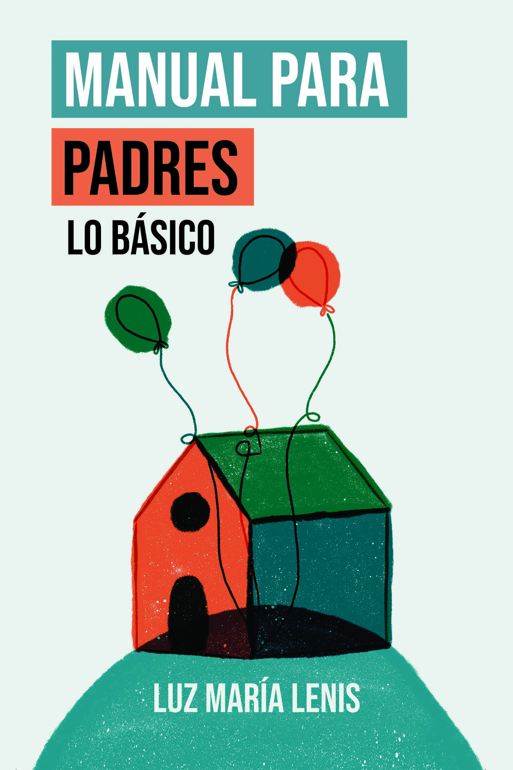 Manual para padres, lo básico