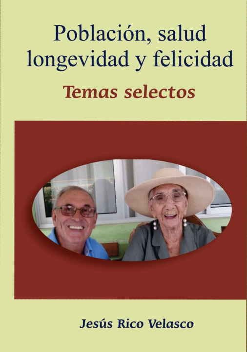 Población, salud, longevidad y felicidad