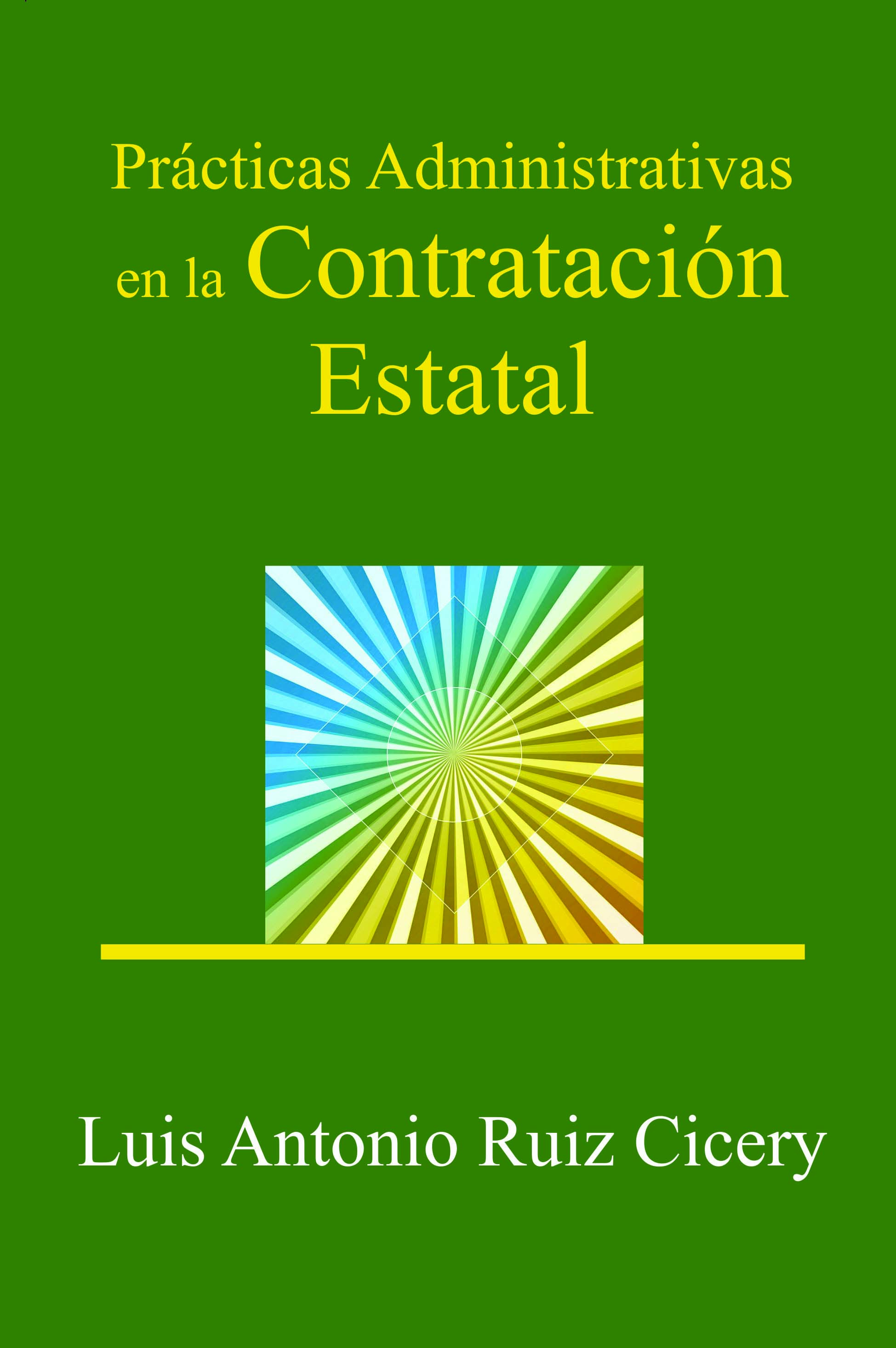 Prácticas Administrativas en la Contratación Estatal
