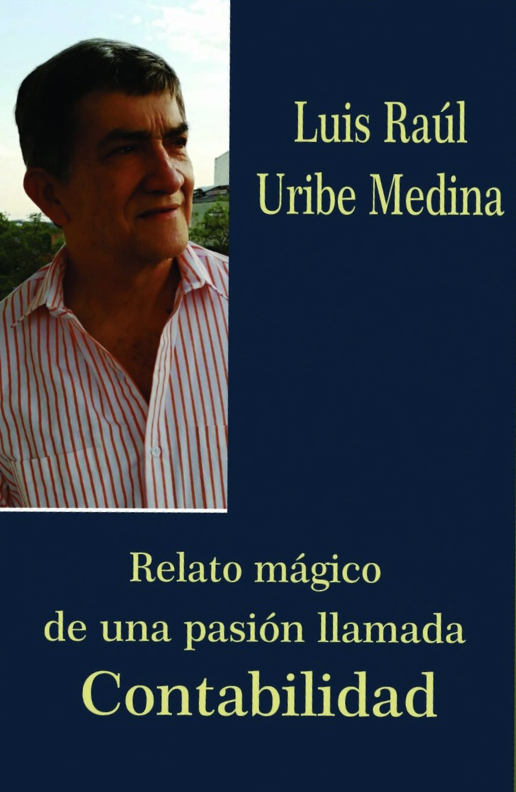 Relato mágico  de una pasión llamada  Contabilidad