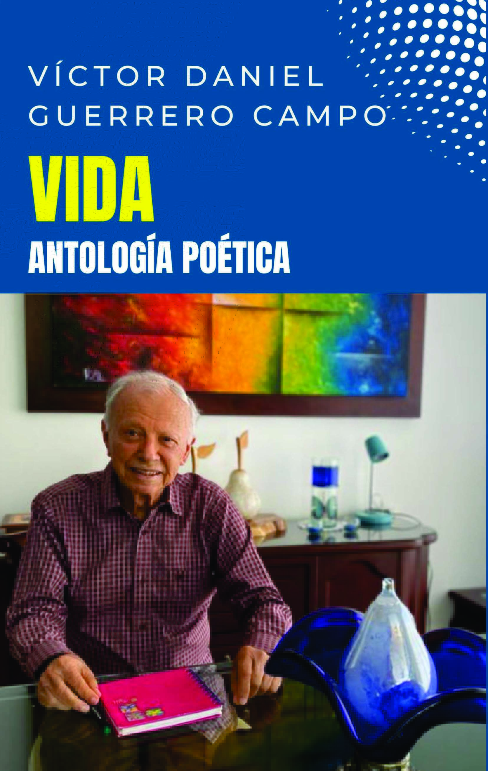Vida, antología poética